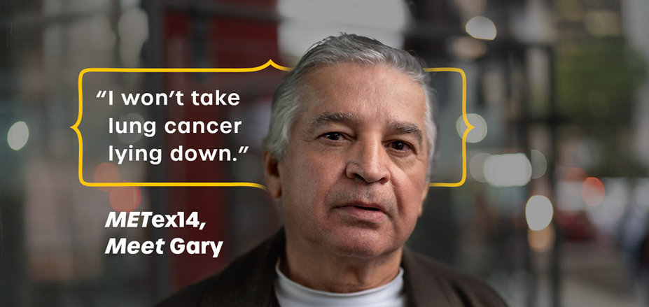 “I won’t take lung cancer lying down” – METex14, Meet Gary